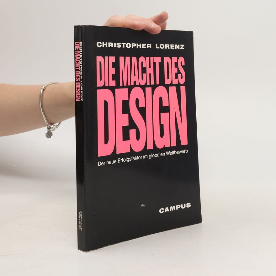 Christopher Lorenz Die Macht des Design