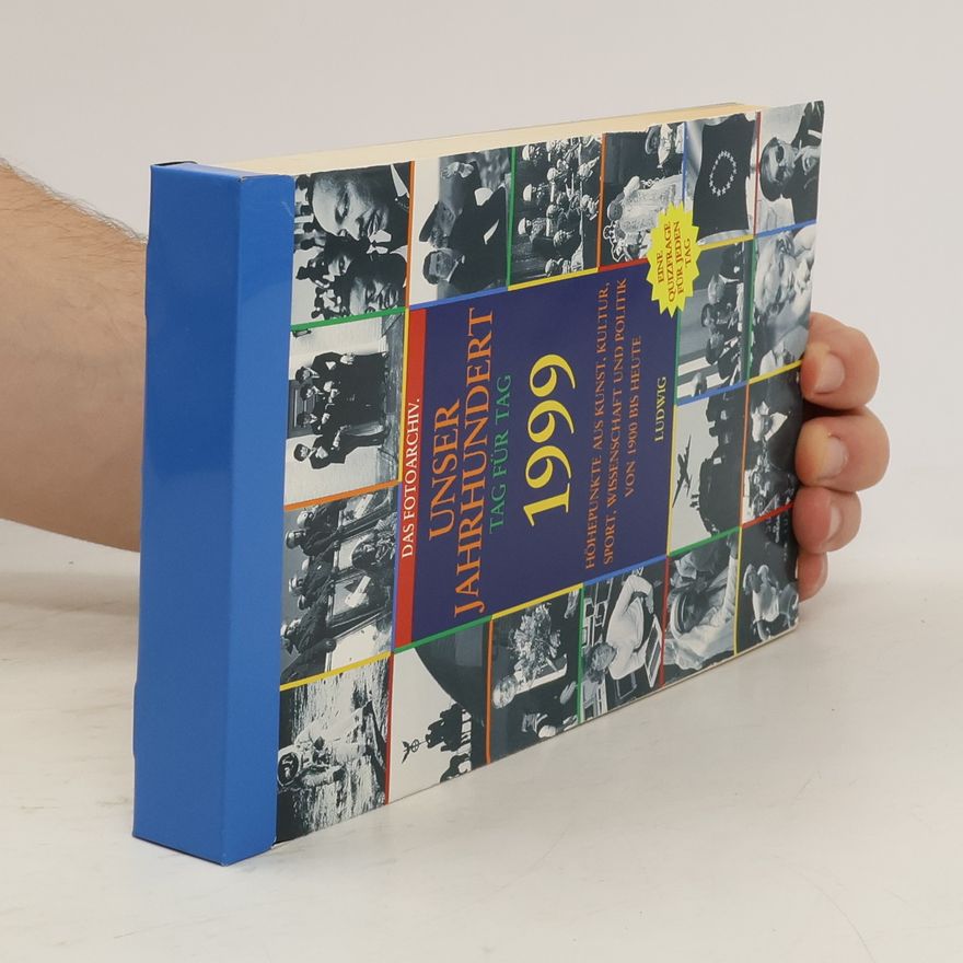 Various authors Unser Jahrhundert tag für tag 1999