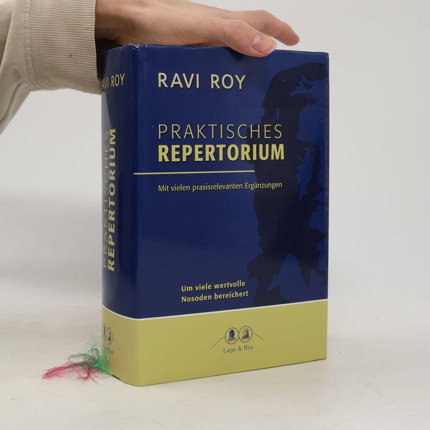 Ravi Roy Praktisches Repertorium der homöopatischen Materia medica