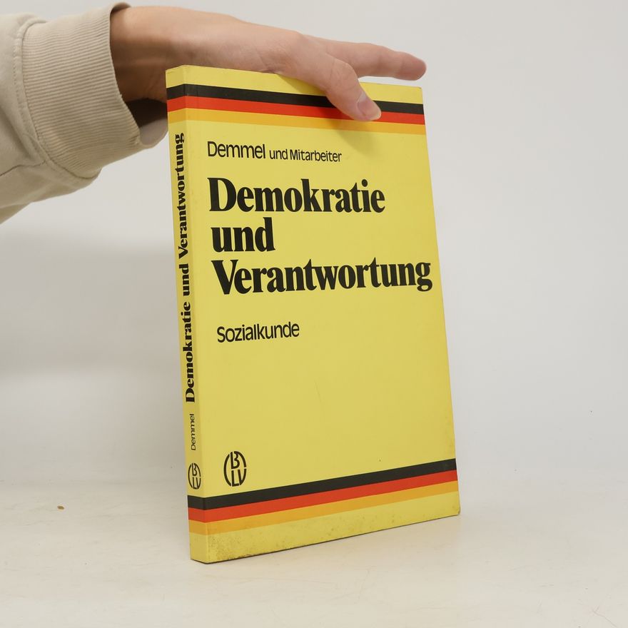 Walter Demmel Demokratie und Verantwortung