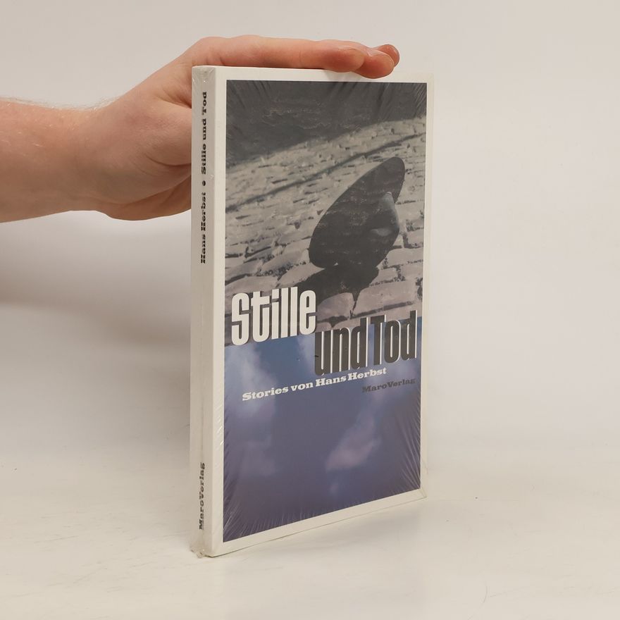 Hans Herbst Stille und Tod