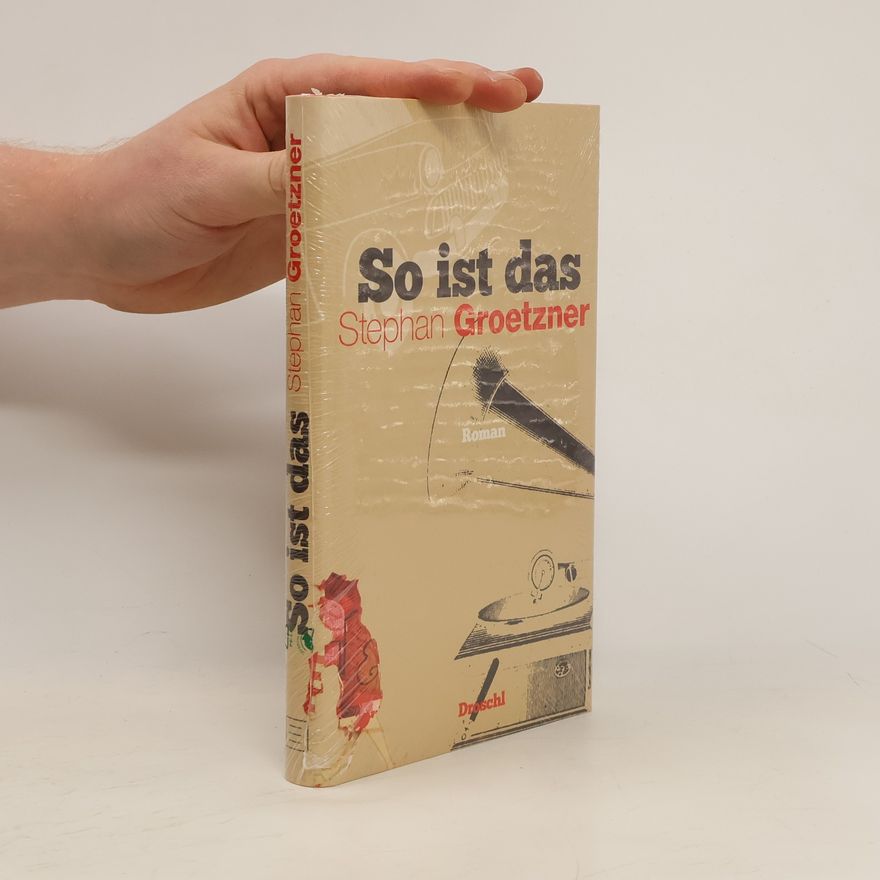 Stephan Groetzner So ist das