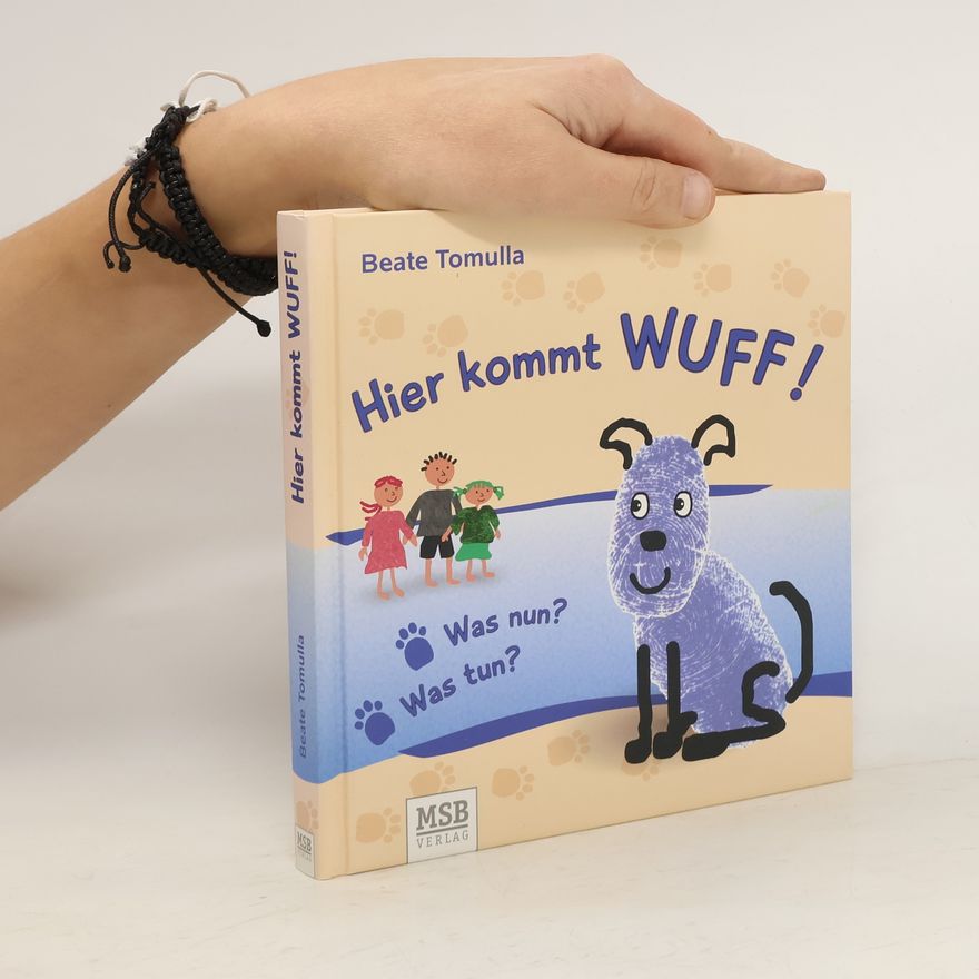 Beate Tomulla Hier kommt WUFF!