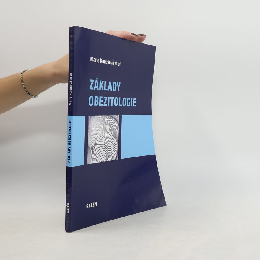 Marie Kunešová Základy obezitologie