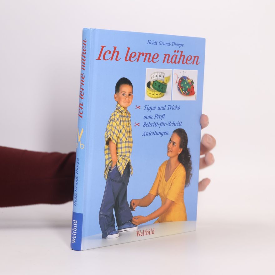 Heidi Grund Thorpe Ich lerne nähen
