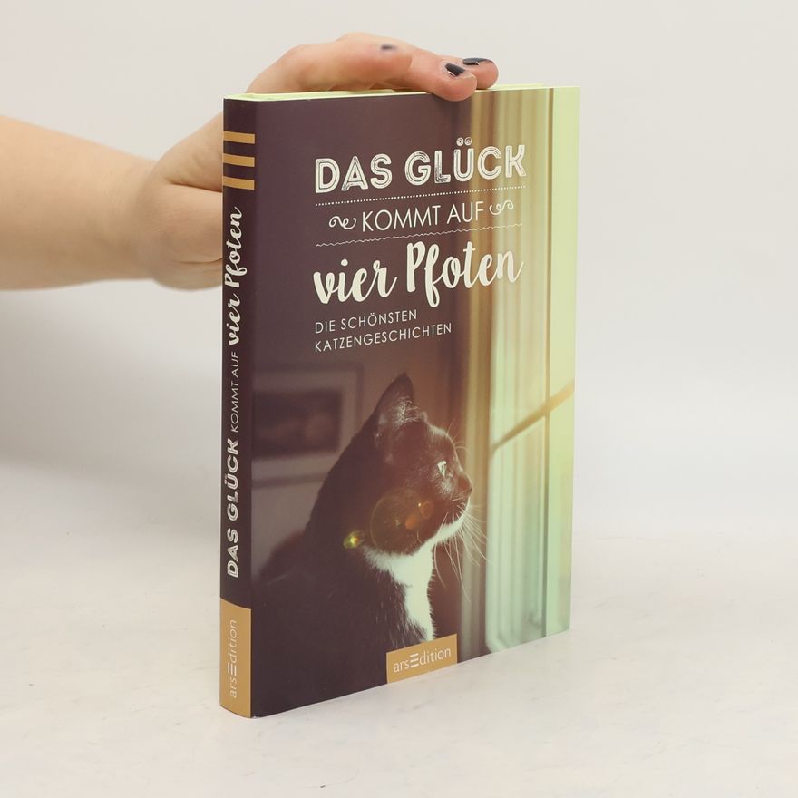 Autorenkollektiv Das Glück kommt auf vier Pfoten