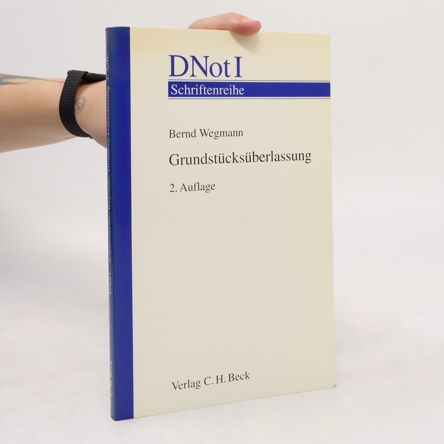 Bernd Wegmann Grundstücksüberlassung