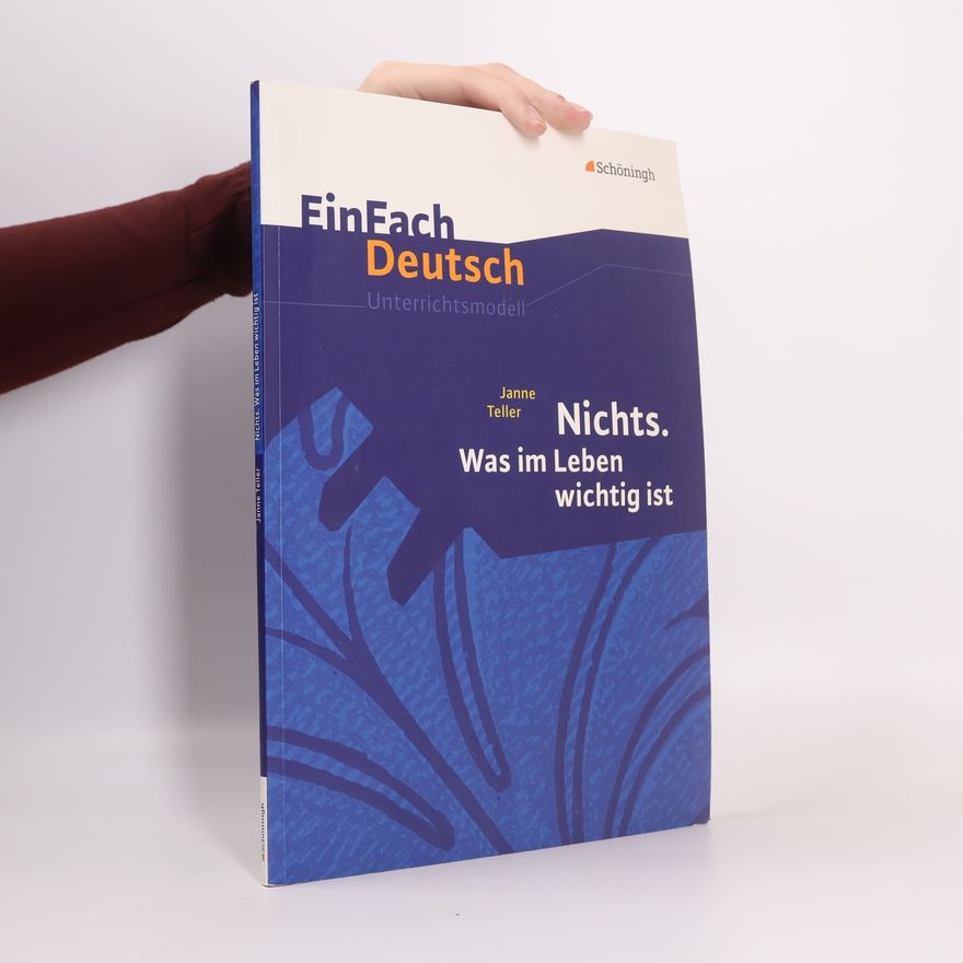 Achim Roschmann Janne Teller, Nichts. Was im Leben wichtig ist