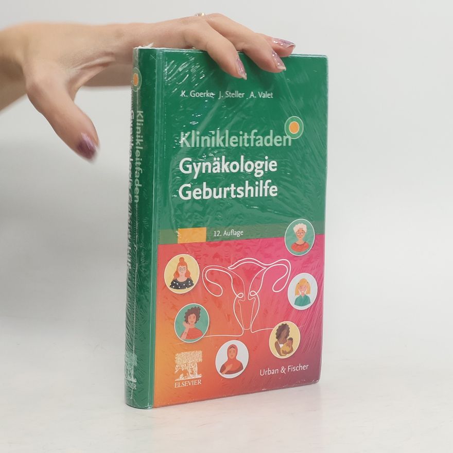 Kay Goerke Klinikleitfaden Gynäkologie Geburtshilfe