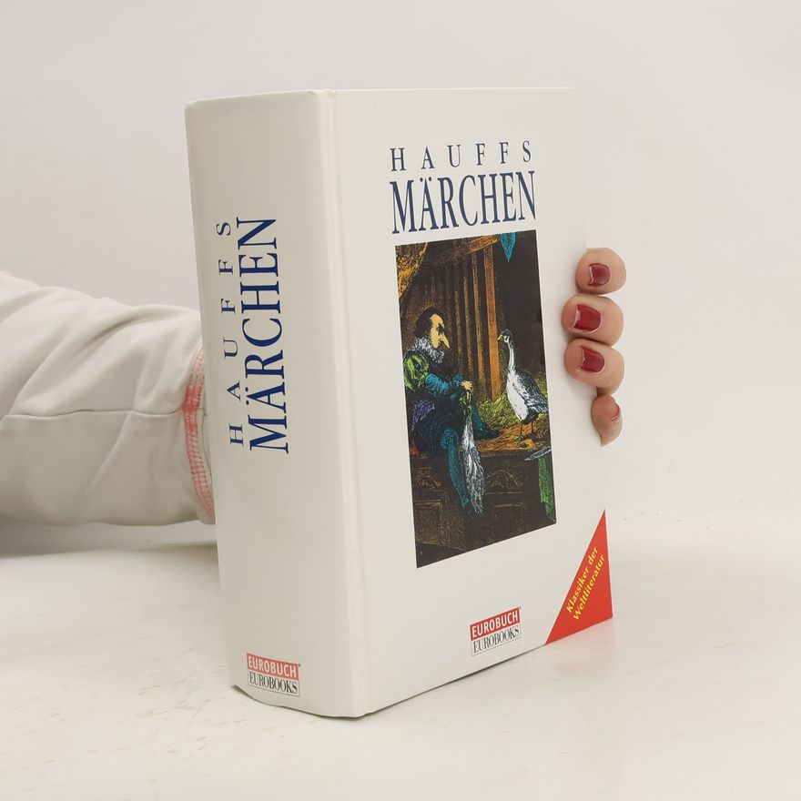 Wilhelm Hauff Hauffs Märchen