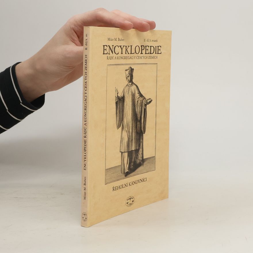 Milan Buben Encyklopedie řádů, kongregací a řeholních společností katolické církve v českých zemích. II.