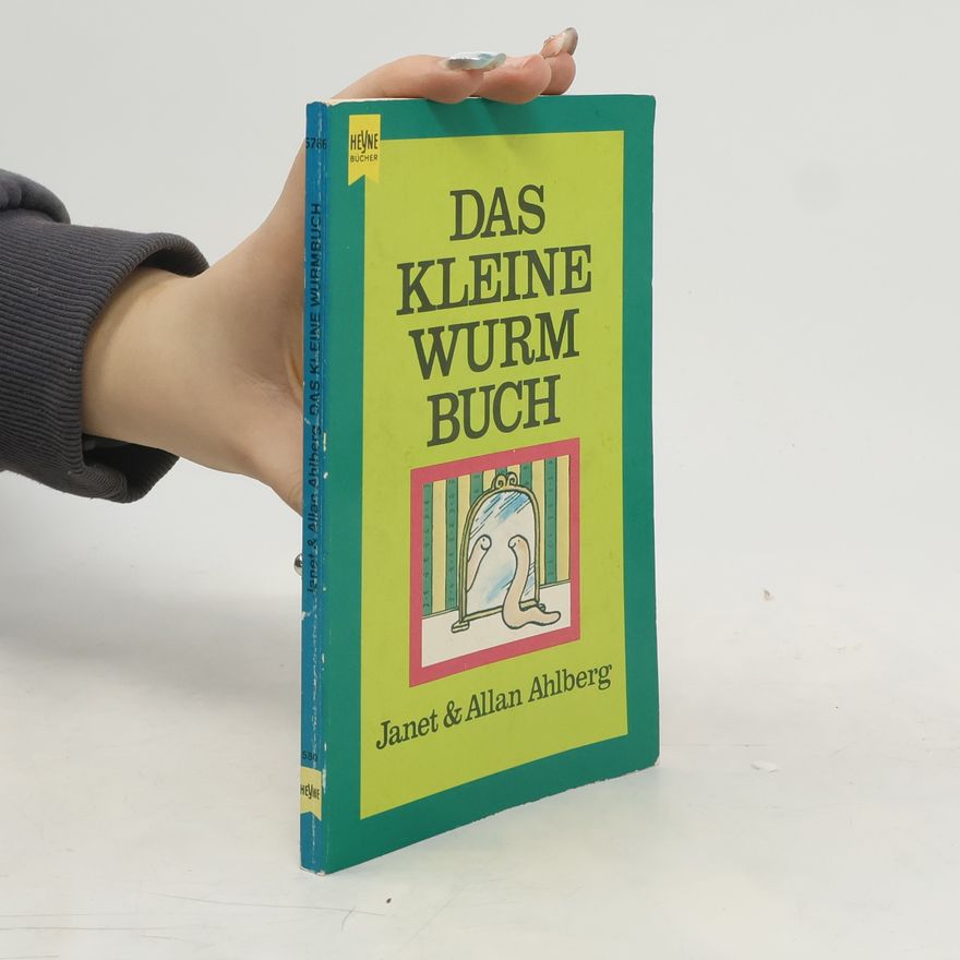 Janet Ahlberg Das kleine Wurm-Buch