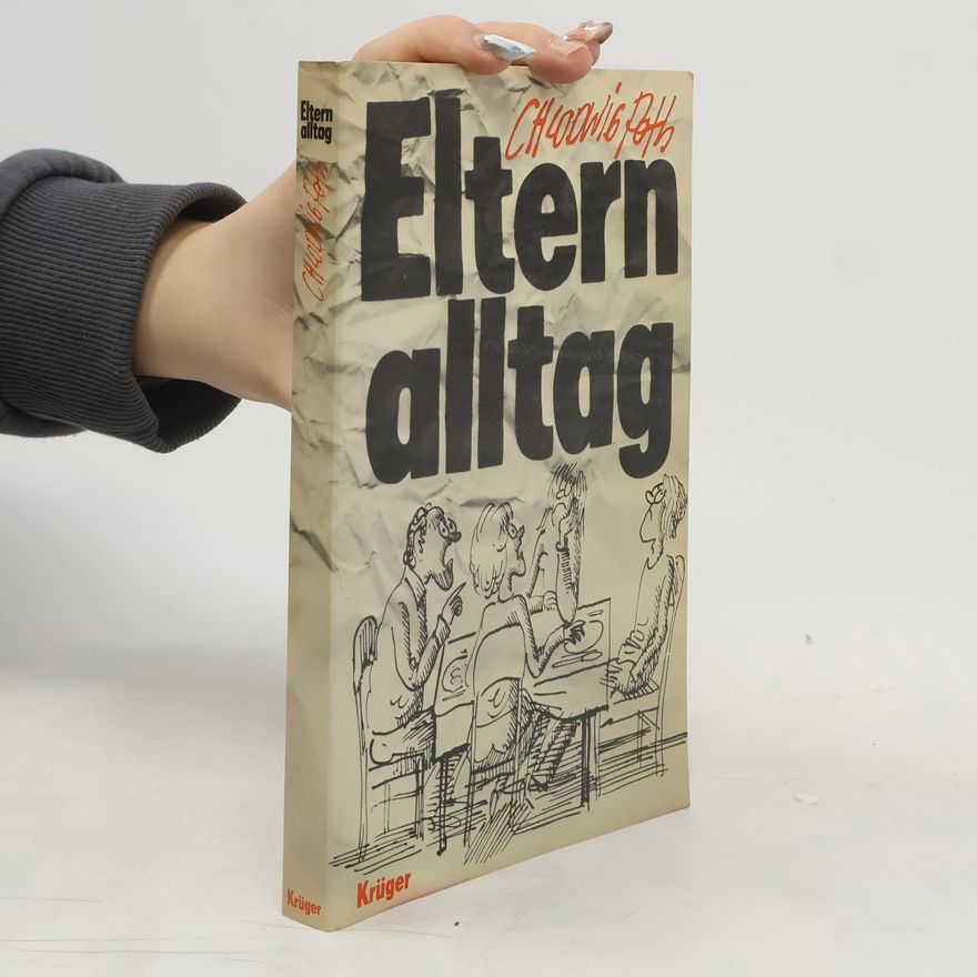 Chlodwig Poth Elternalltag
