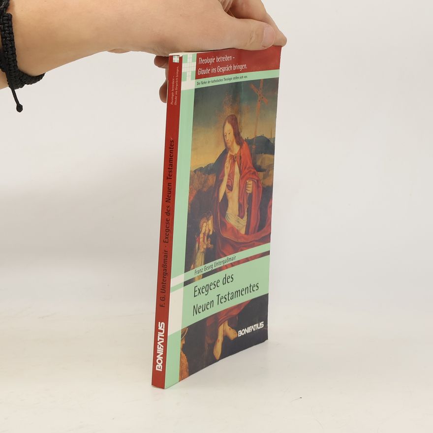 Georg Untergaßmair Exegese des Neuen Testaments