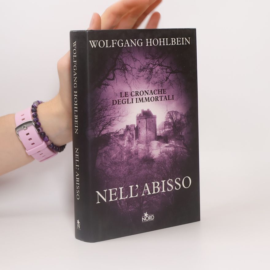 Wolfgang Hohlbein Le Cronache degli Immortali: Nell'abisso