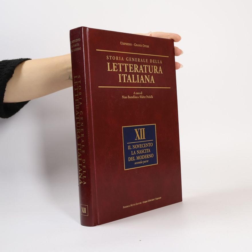 Nino Borsellino Storia generale della letteratura italiana XII