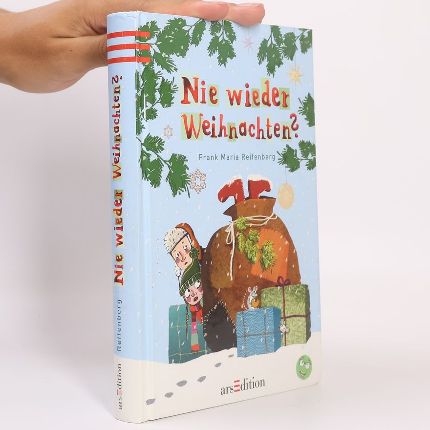 Frank M. Reifenberg Nie wieder Weihnachten?