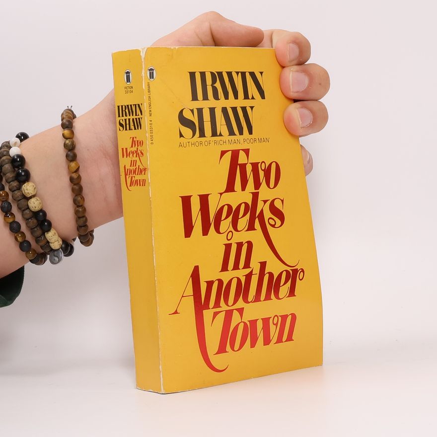 Irwin Shaw Two Weeks in Another Town