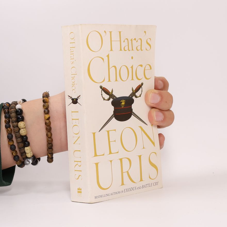 Leon Uris O'Hara's Choice