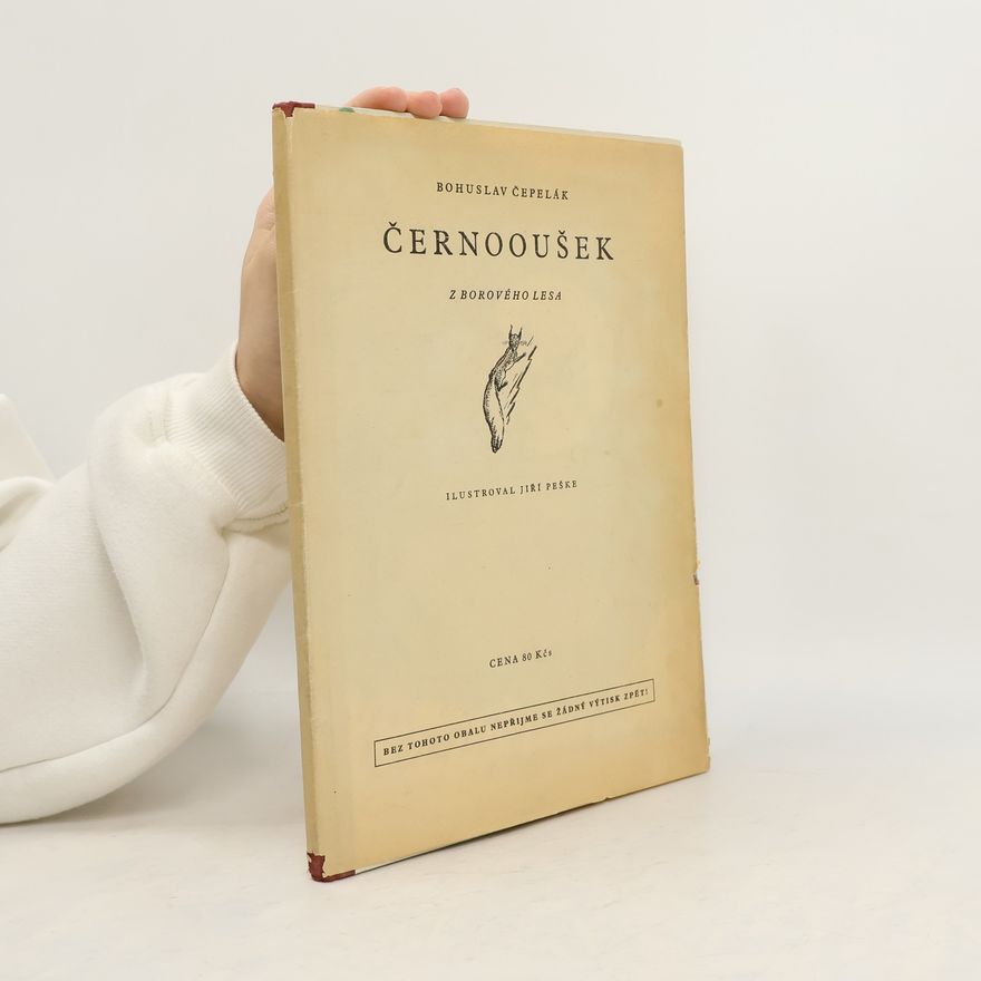 Bohuslav Čepelák Černoušek z borového lesa