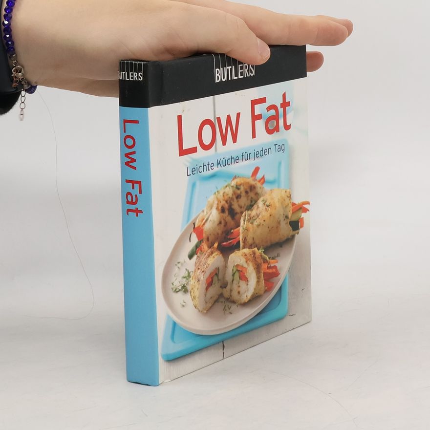 Autorenkollektiv Low Fat: Leichte Küche für jeden Tag