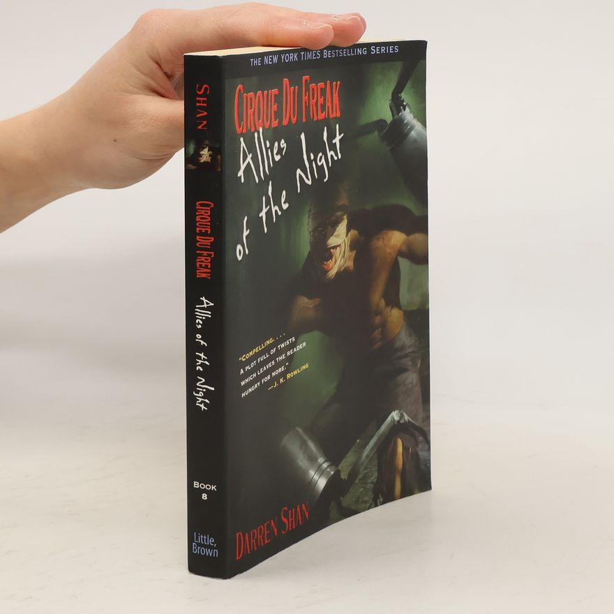 Darren O'Shaughnessy Cirque Du Freak 8. Allies of the Night