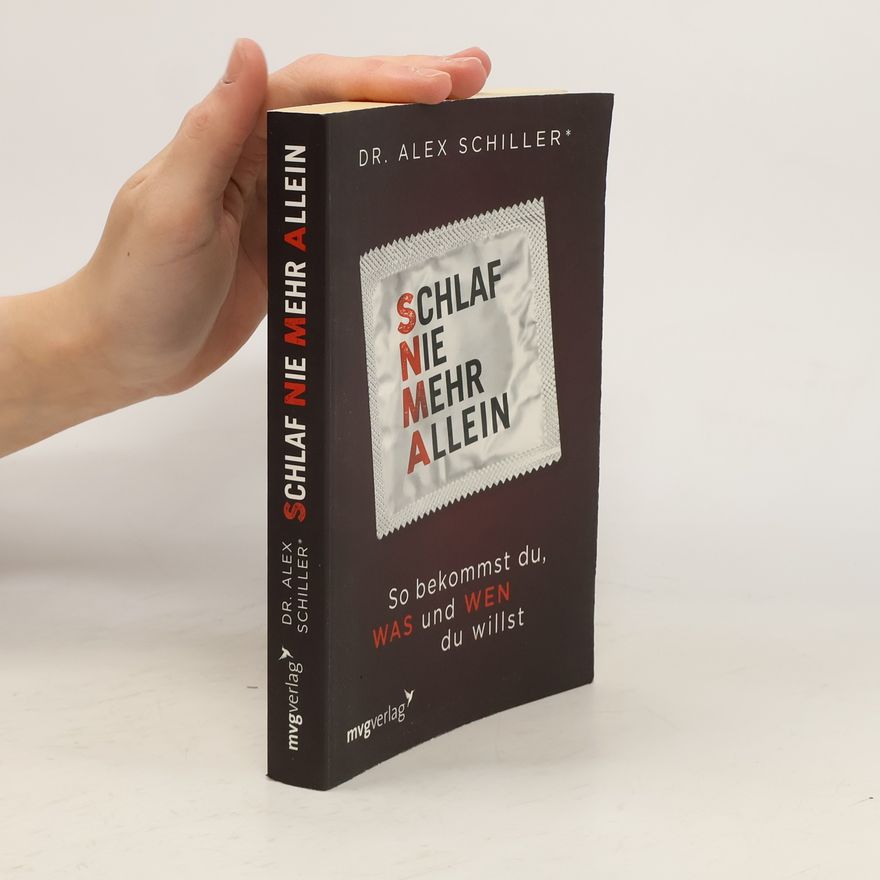 Alex Schiller Schlaf nie mehr allein