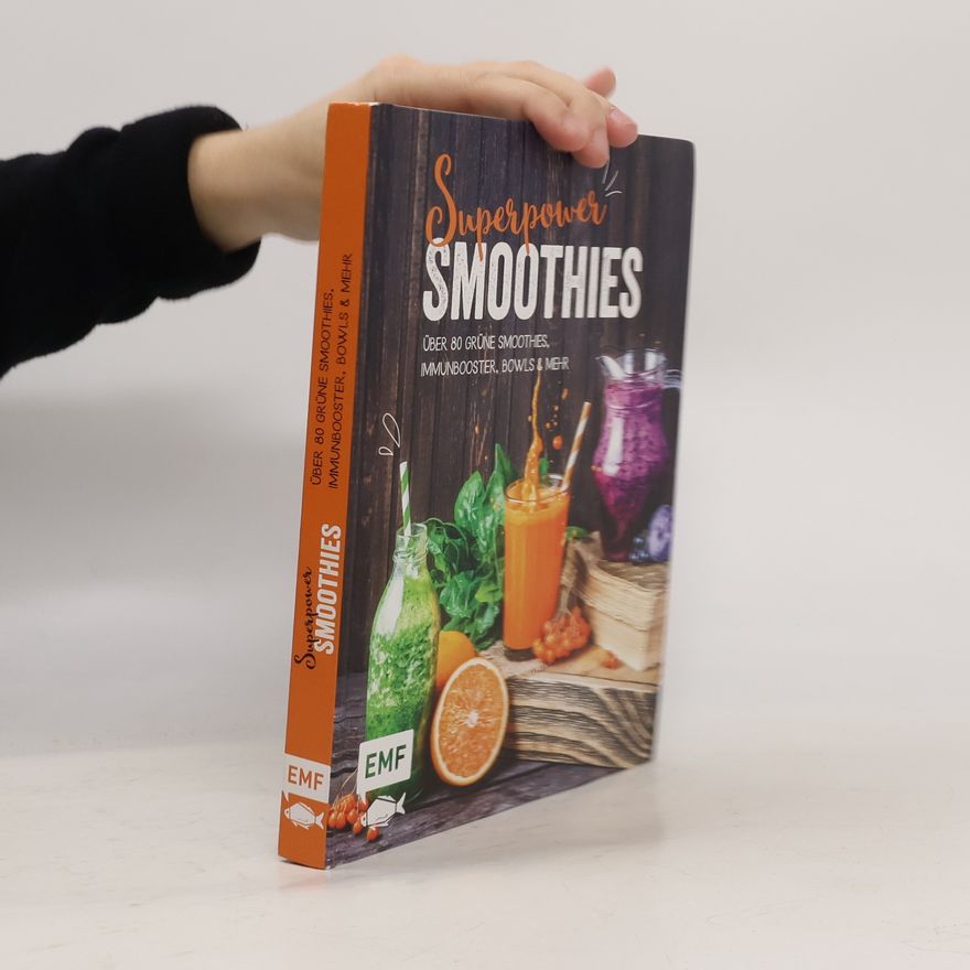 Tanja Dusy Superpower Smoothies