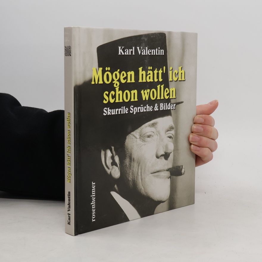 Karl Valentin Mögen hätt' ich schon wollen