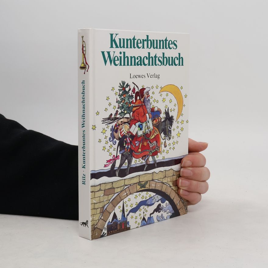René Rilz Kunterbuntes Weihnachtsbuch