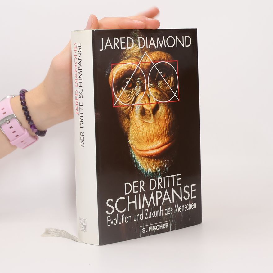 Jared Diamond Der dritte Schimpanse