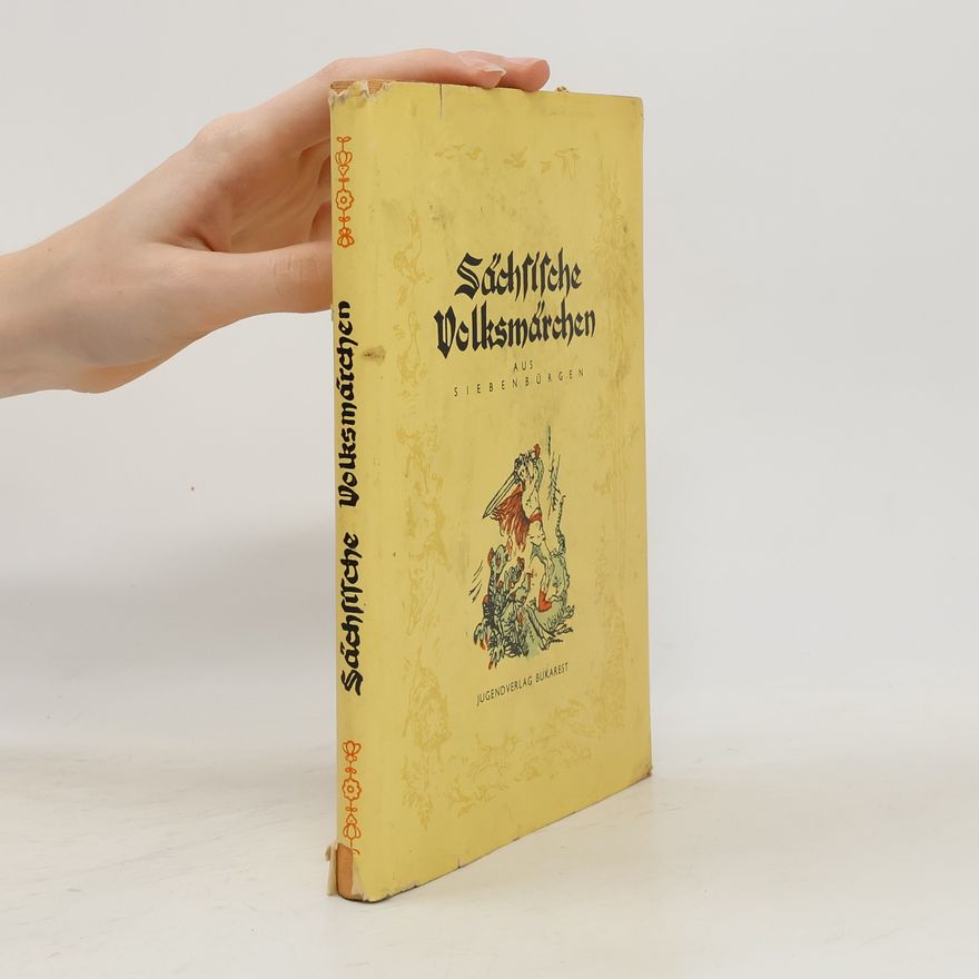 Autorenkollektiv Sächsische Volksmärchen aus Siebenbürgen