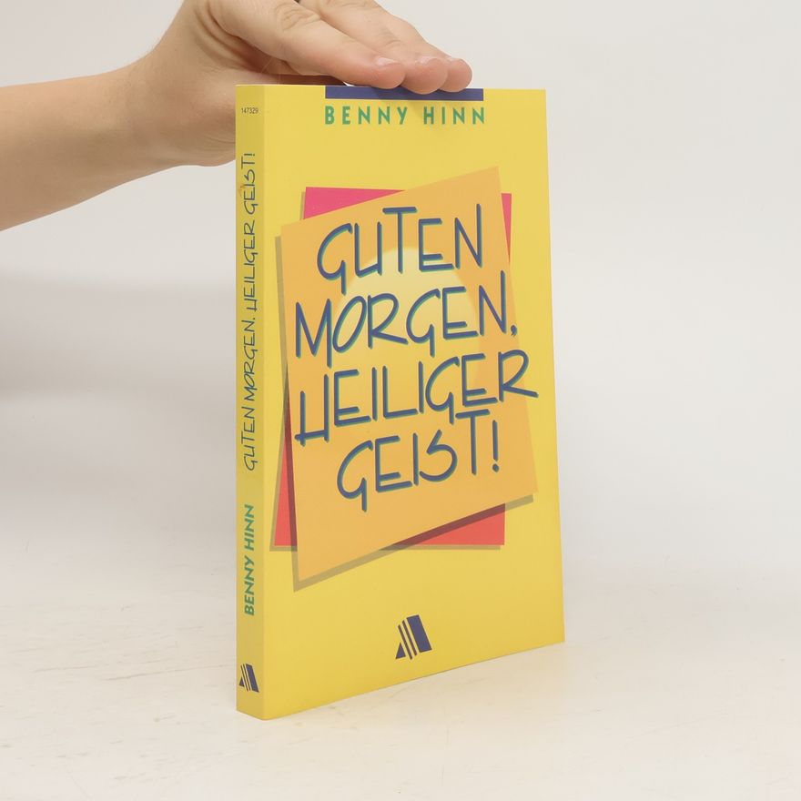 Benny Hinn Guten Morgen, Heiliger Geist!