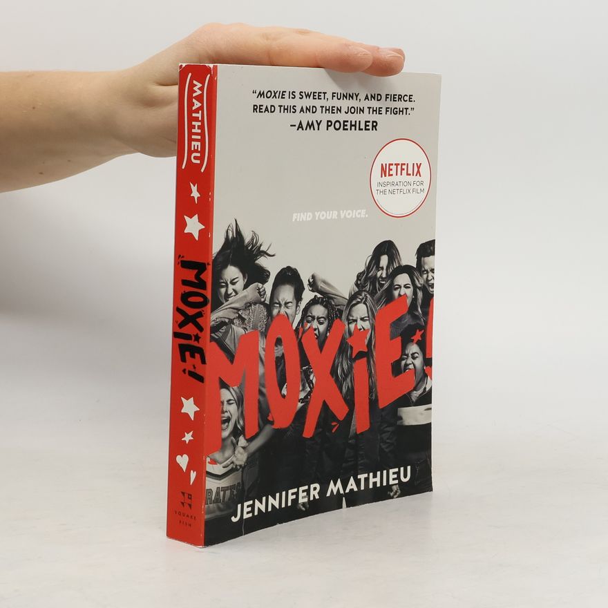 Jennifer Mathieu Moxie. Movie Tie-In