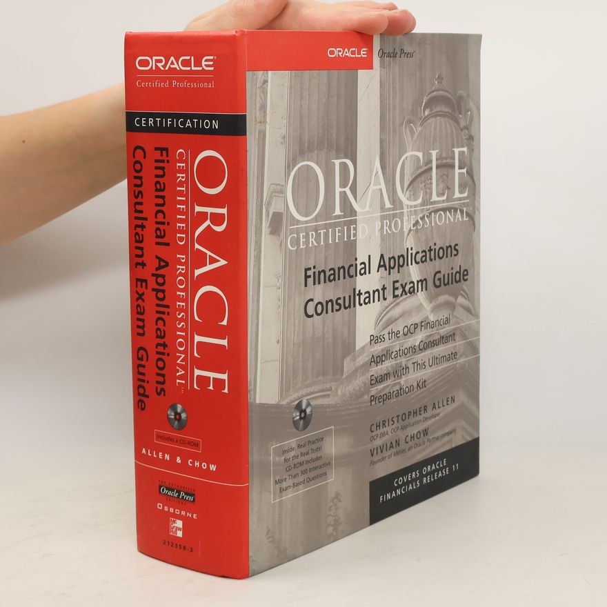 Vivian Chow Oracle Certified Professional Financial Applications Consultant Exam Guide