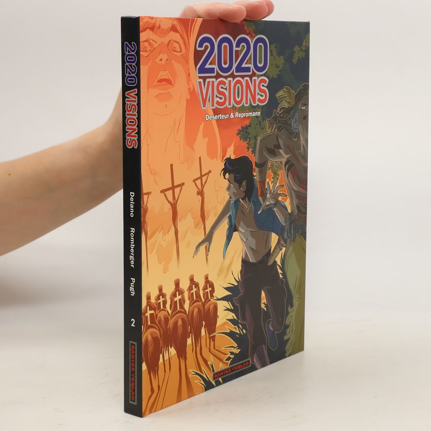 Jamie Delano 2020 Visions 2 - Deserteur & Repromann