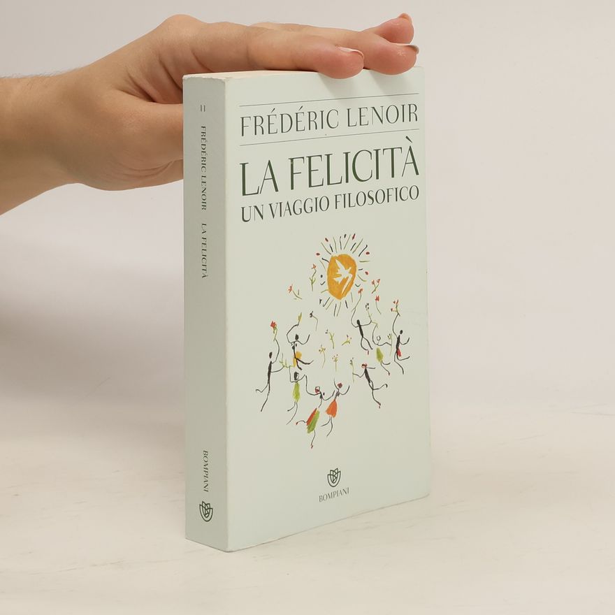 Frédéric Lenoir La felicità