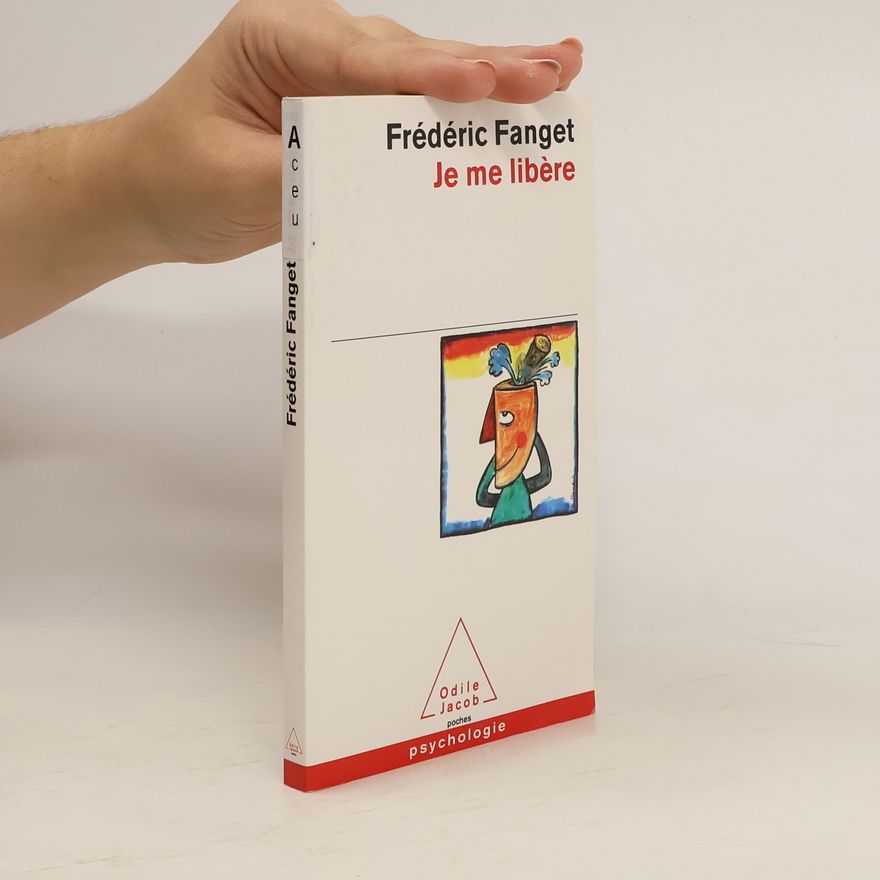 Frederic Fanget Je me libère
