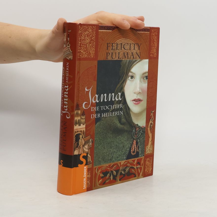 Felicity Pulman Janna - die Tochter der Heilerin