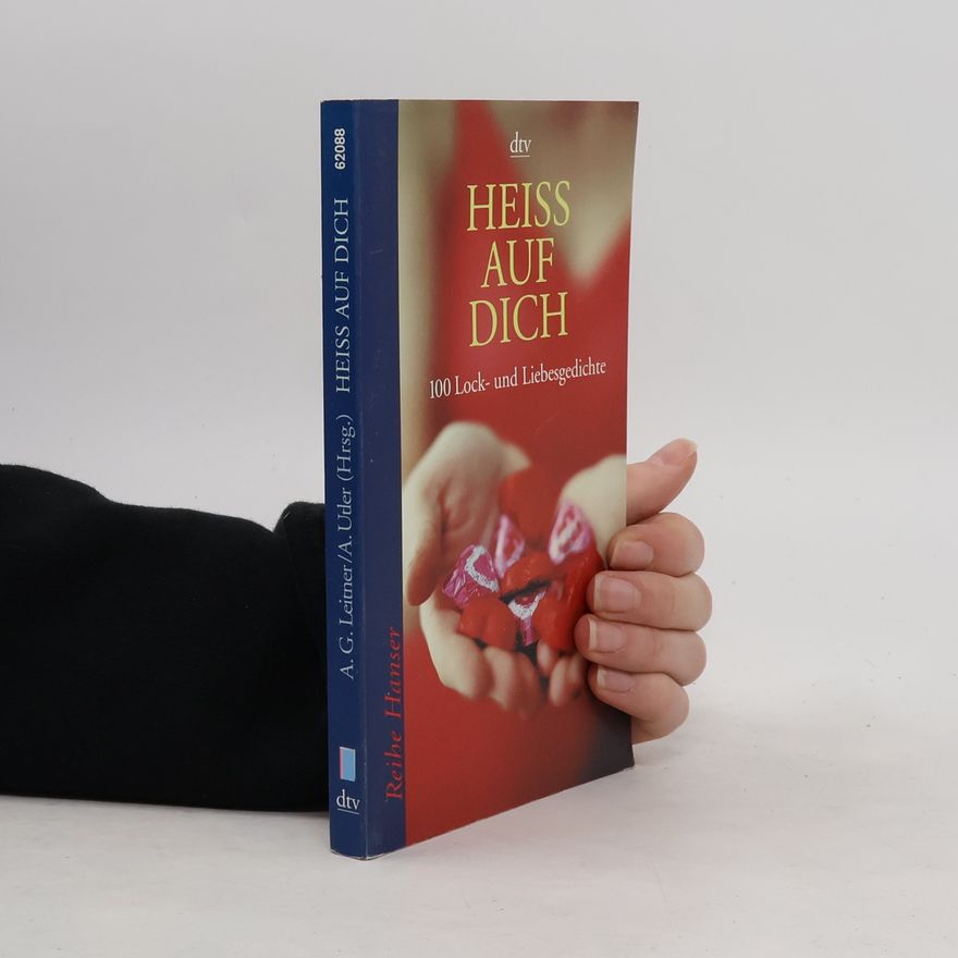 Anton G. Leitner Heiss auf dich