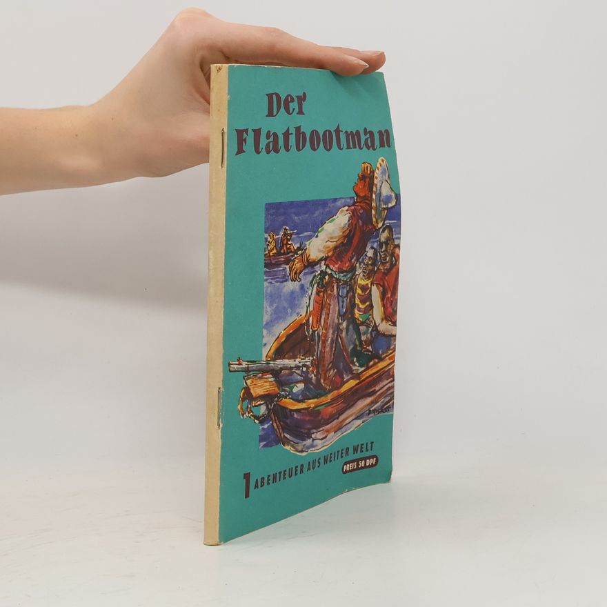 Autorenkollektiv Der Flatbootman