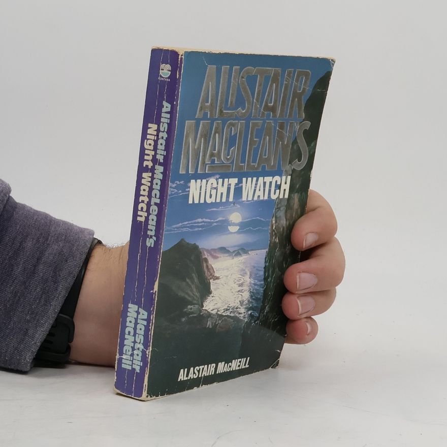 Alistair MacLean Night Watch