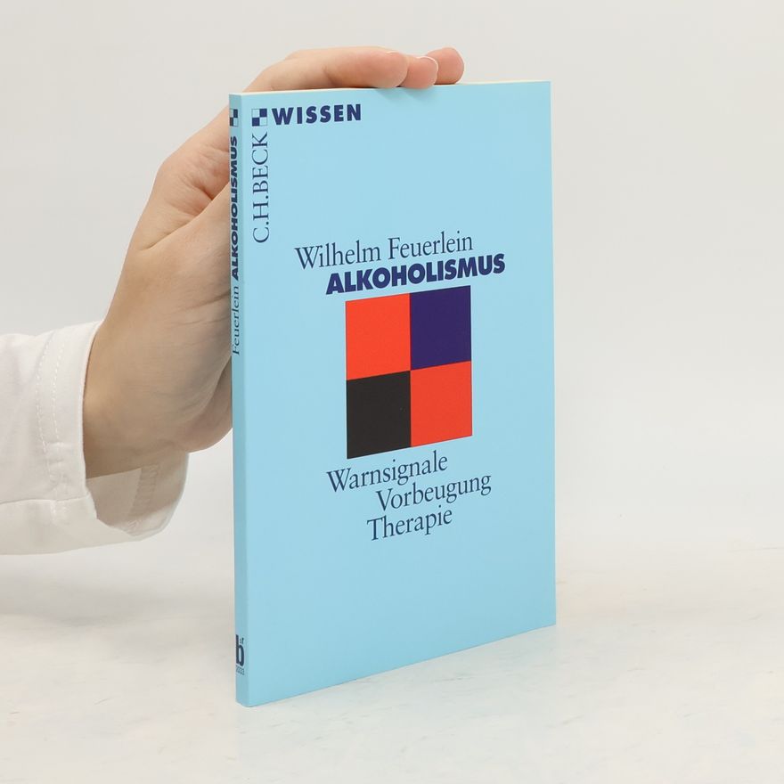 Wilhelm Feuerlein Alkoholismus