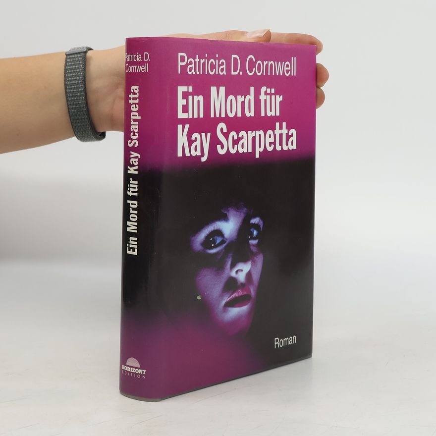 Patricia Cornwell Ein Mord für Kay Scarpetta
