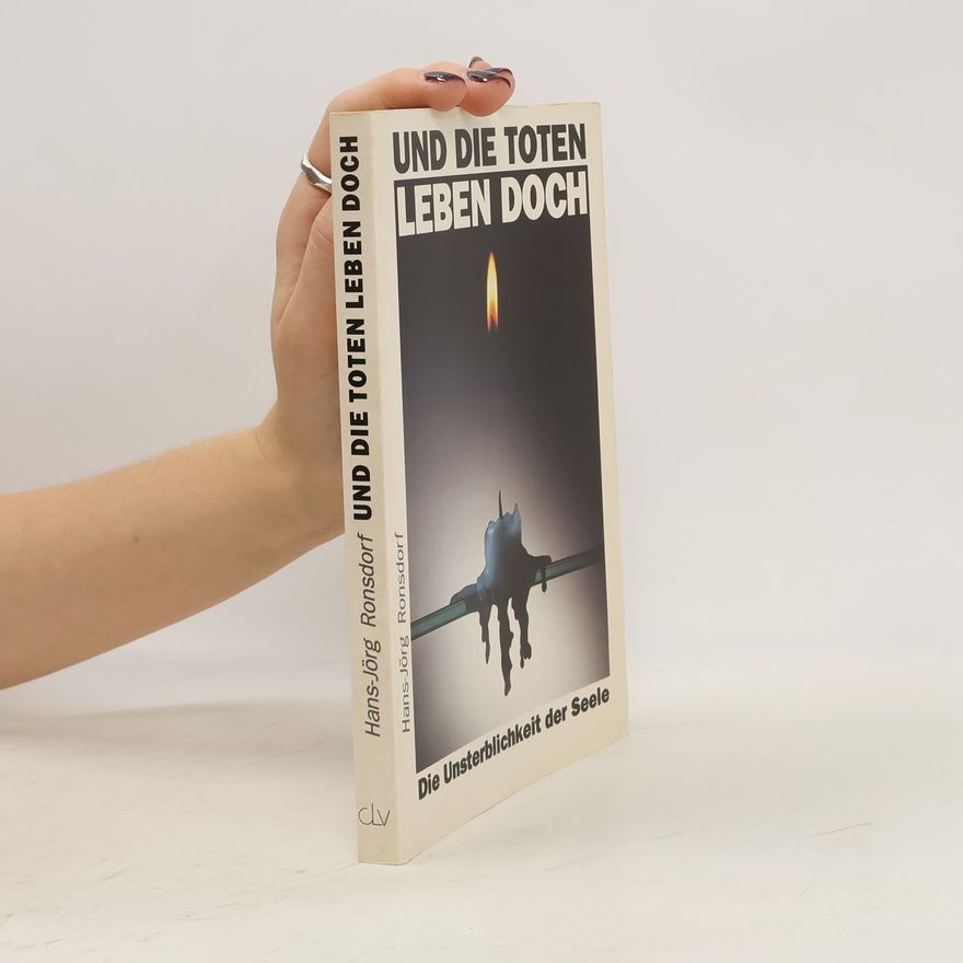 Hans J. Ronsdorf Und die Toten leben doch