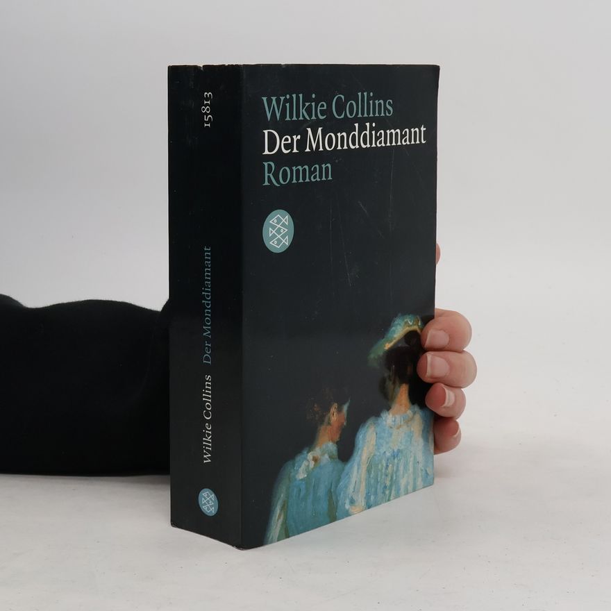 Wilkie Collins Der Monddiamant
