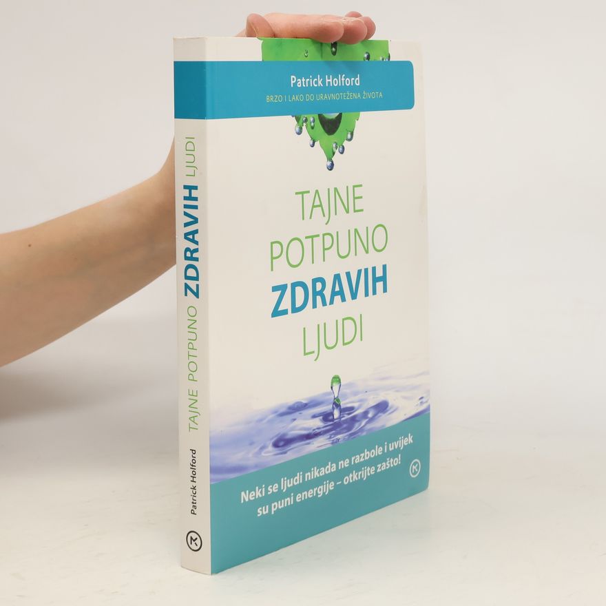Mirjana Paić-Jurinić Tajne potpuno zdravih ljudi