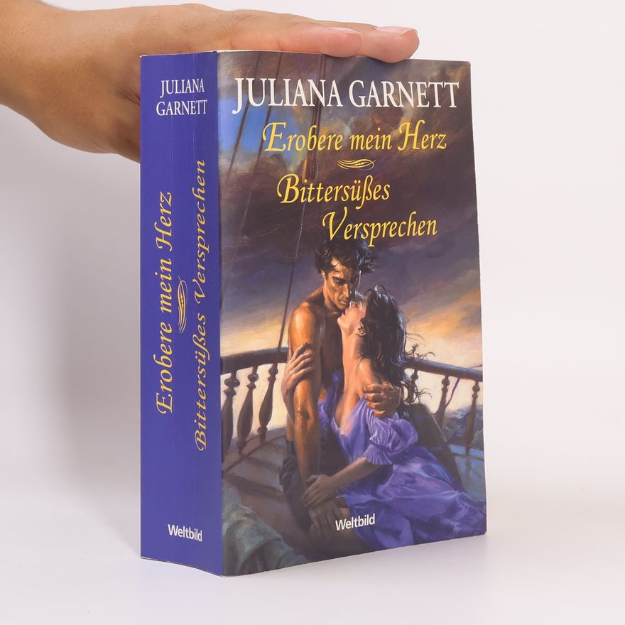 Juliana Garnett Erobere mein Herz