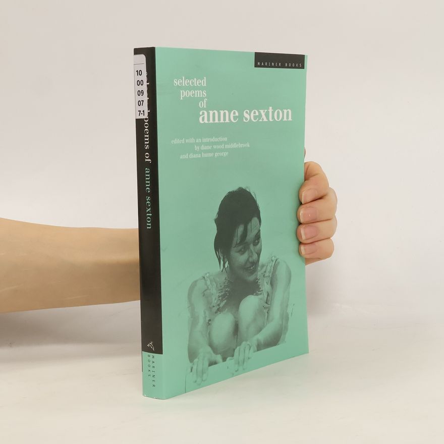 Anne Sexton Selected Poems of Anne Sexton