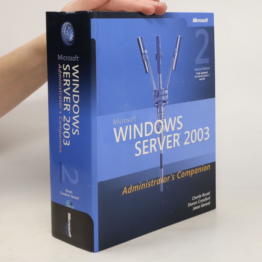 Jason Gerend Microsoft Windows Server 2003 Administrator's Companion